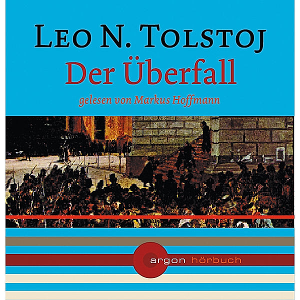 Der Überfall, Leo N. Tolstoj