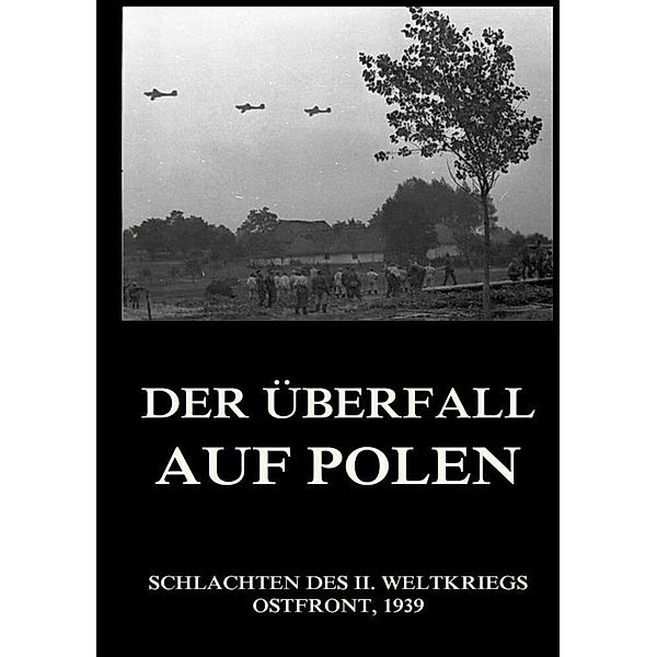 Der Überfall auf Polen