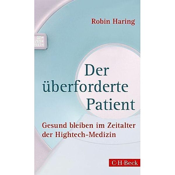 Der überforderte Patient, Robin Haring