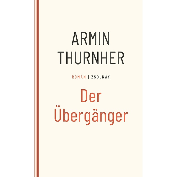 Der Übergänger, Armin Thurnher