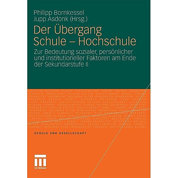 Der Übergang Schule - Hochschule / Schule und Gesellschaft