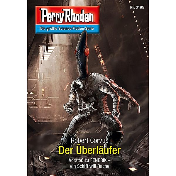 Der Überläufer / Perry Rhodan-Zyklus Chaotarchen Bd.3195, Robert Corvus