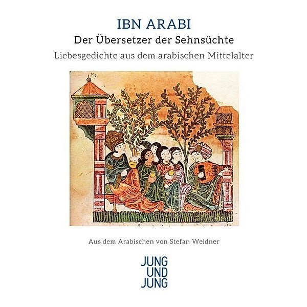 Der Übersetzer der Sehnsüchte, Ibn Arabi