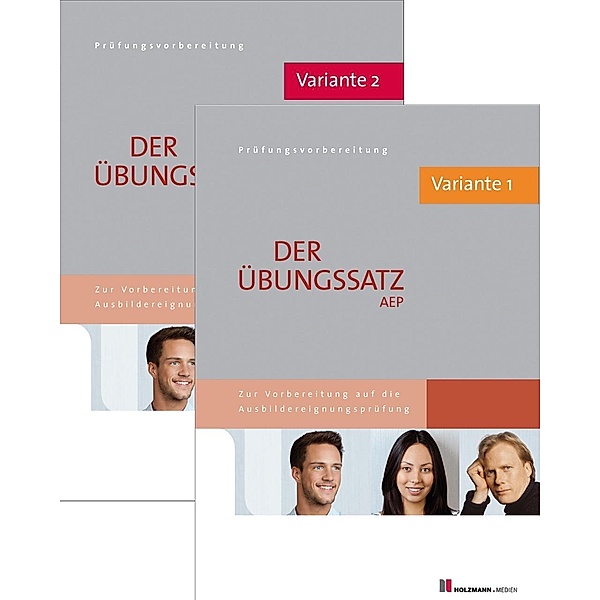 Der Übungssatz AEP mit Lösungsvorschlägen - Variante 1 und Variante 2, Lothar Semper, Bernhard Gress