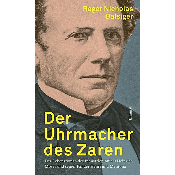 Der Uhrmacher des Zaren, Roger Nicholas Balsiger