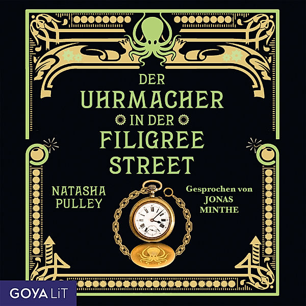 Der Uhrmacher in der Filigree Street, Natasha Pulley