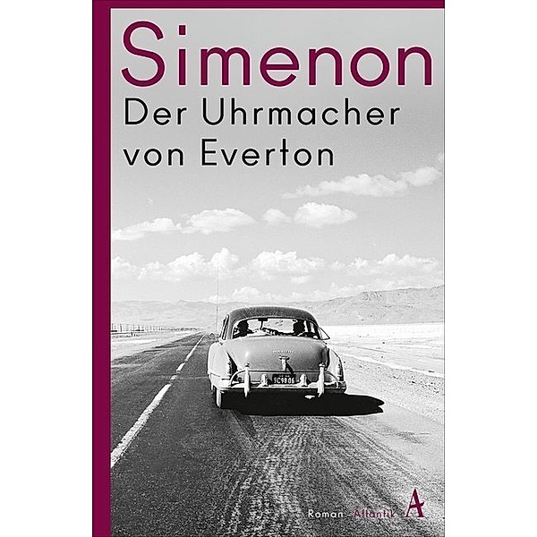 Der Uhrmacher von Everton / Die grossen Romane Georges Simenon Bd.81, Georges Simenon