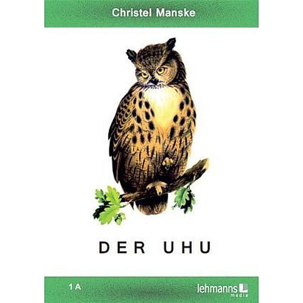 Der Uhu, Christel Manske