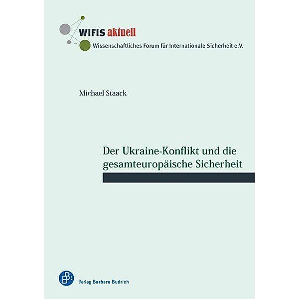 Der Ukraine-Konflikt und die gesamteuropäische Sicherheit, Michael Staack