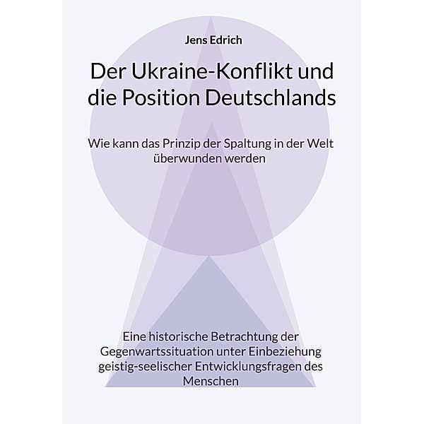 Der Ukraine Konflikt und die Position Deutschlands, Jens Edrich