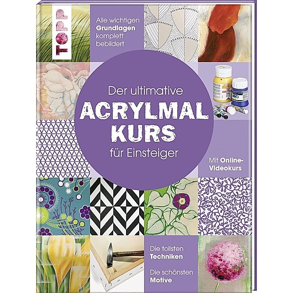 Der ultimative ACRYLMALKURS für Einsteiger, frechverlag