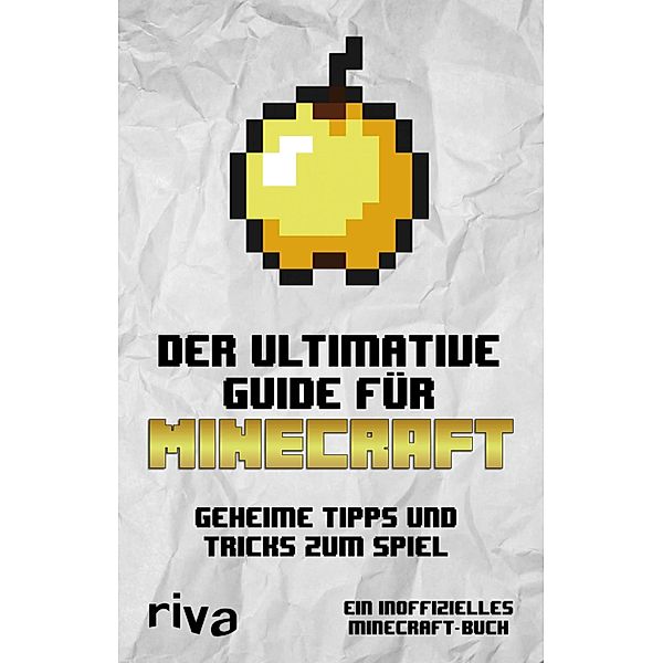 Der ultimative Guide für Minecraft, riva Verlag