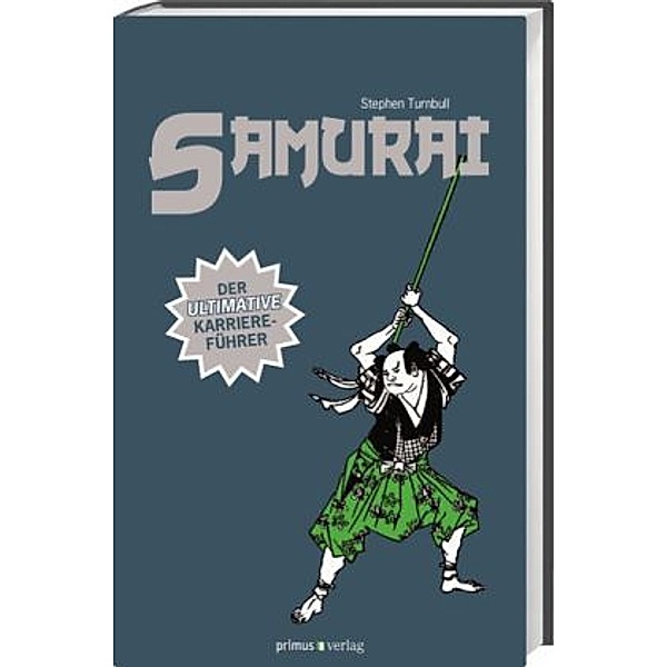 Der ultimative Karriereführer / Samurai, Stephen Turnbull