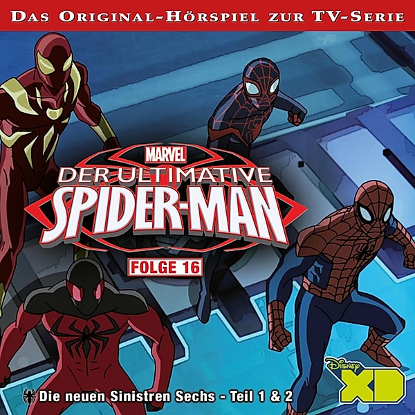 Der Ultimative Spider-Man Hörspiel - 16 - 16: Die neuen Sinistren Sechs (Teil 1 & 2) (Das Original-Hörspiel zur Marvel TV-Serie)