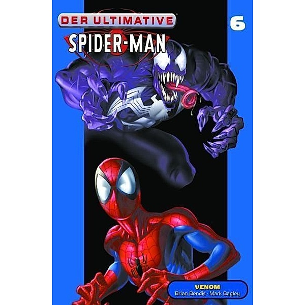 Der Ultimative Spider-Man - Venom, Brian Michael Bendis, Mark Bagley