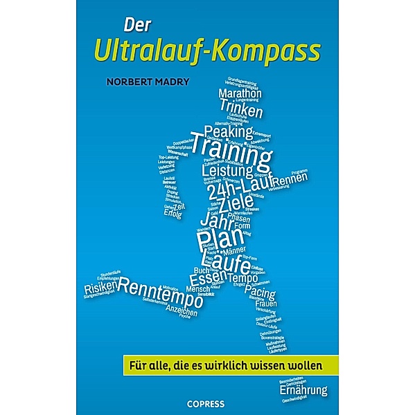 Der Ultralauf-Kompass, Norbert Madry