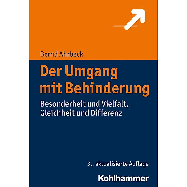 Der Umgang mit Behinderung, Bernd Ahrbeck