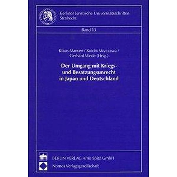 Der Umgang mit Kriegs- und Besatzungsunrecht in Japan und Deutschland