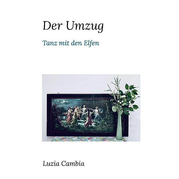 Der Umzug, Luzia Cambia