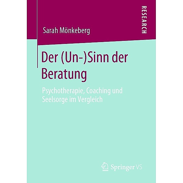 Der (Un-)Sinn der Beratung, Sarah Mönkeberg