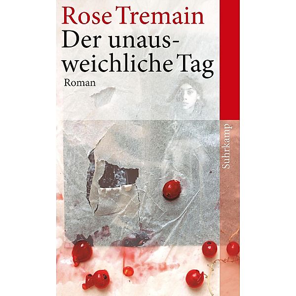 Der unausweichliche Tag, Rose Tremain