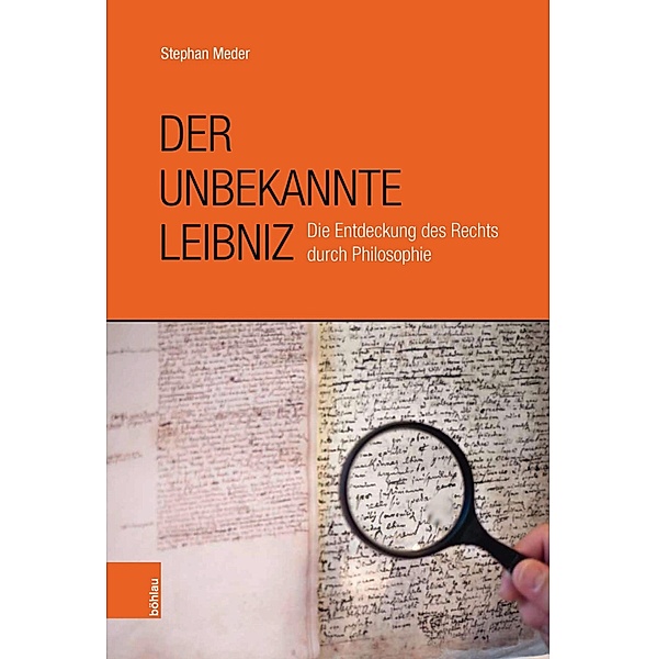 Der unbekannte Leibniz, Stephan Meder