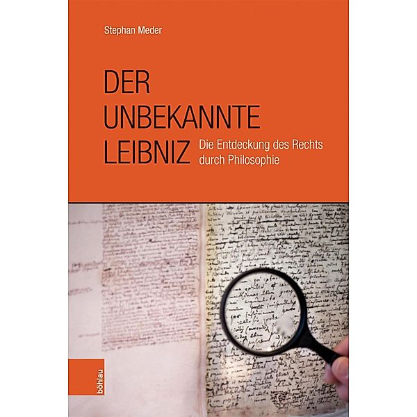 Der unbekannte Leibniz, Stephan Meder