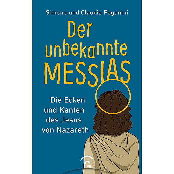 Der unbekannte Messias, Simone Paganini, Claudia Paganini