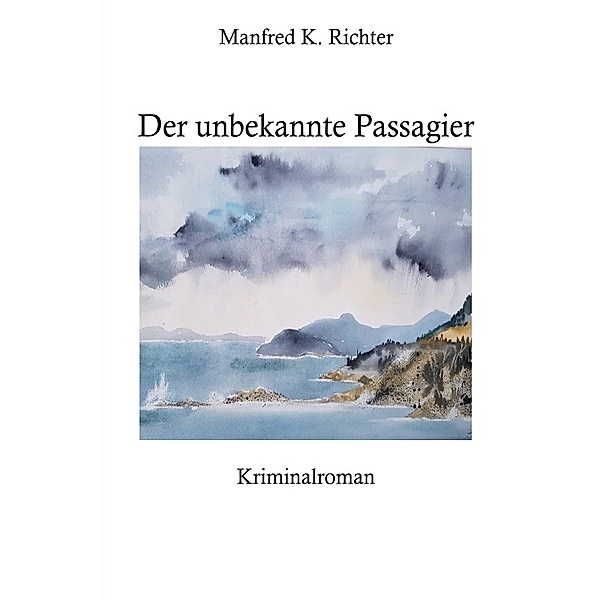 Der unbekannte Passagier, Manfred K. Richter