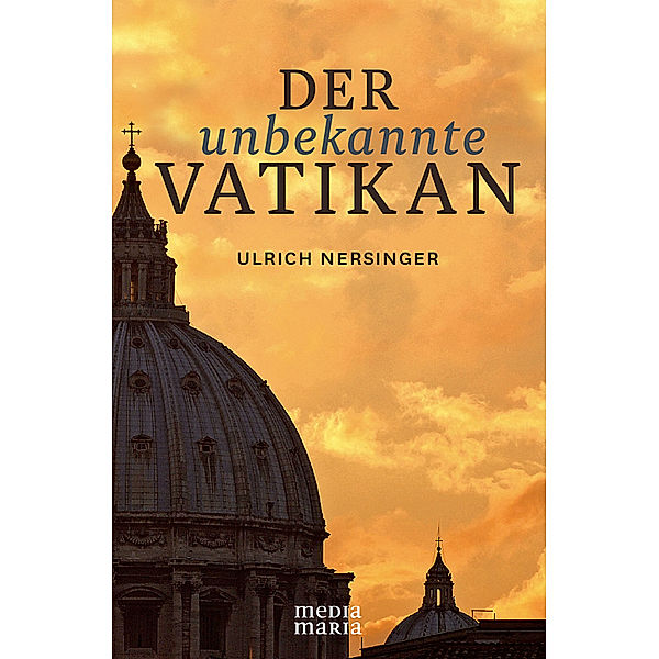 Der unbekannte Vatikan, Ulrich Nersinger