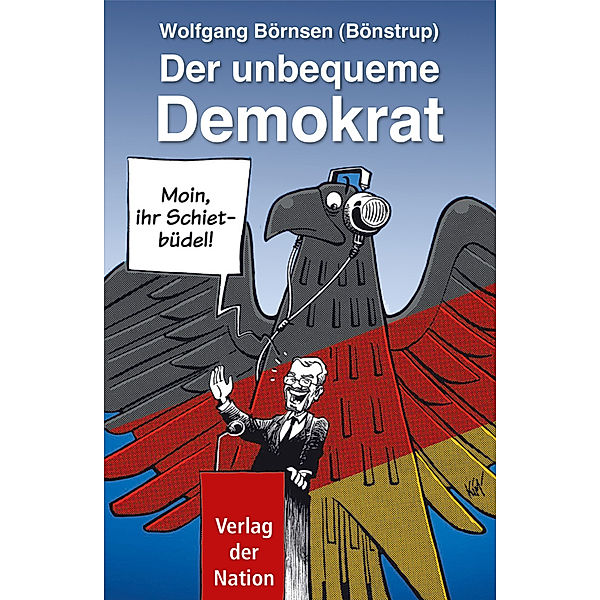 Der unbequeme Demokrat, Wolfgang Börnsen