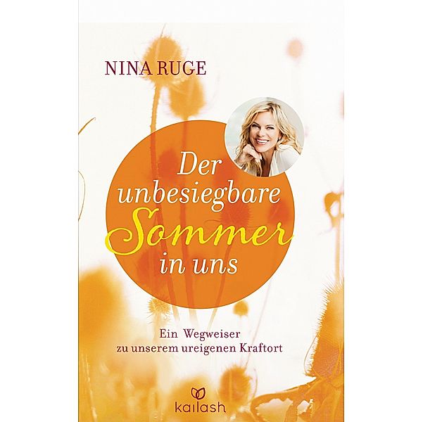 Der unbesiegbare Sommer in uns, Nina Ruge