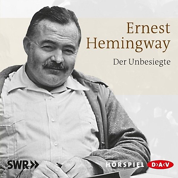 Der Unbesiegte, Ernest Hemingway