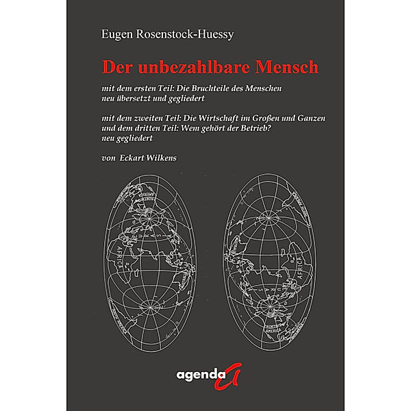 Der unbezahlbare Mensch, Eugen Rosenstock-Huessy