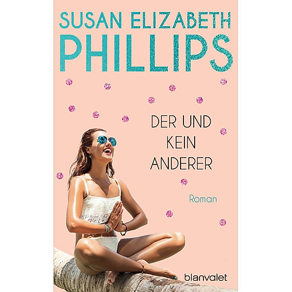 Der und kein anderer, Susan Elizabeth Phillips
