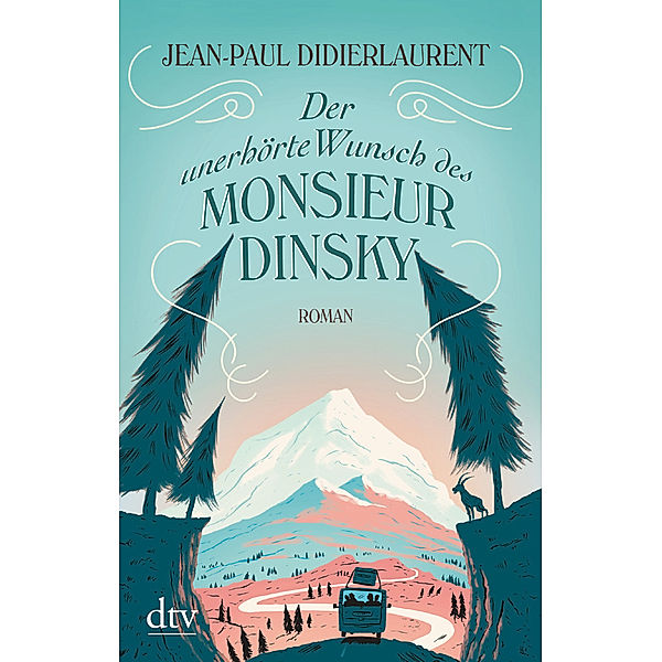 Der unerhörte Wunsch des Monsieur Dinsky, Jean-Paul Didierlaurent