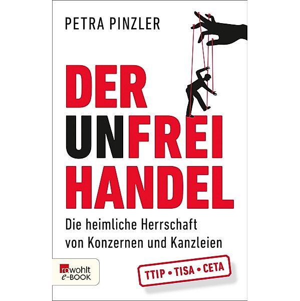 Der Unfreihandel, Petra Pinzler