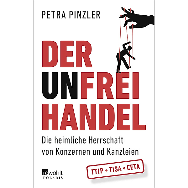 Der Unfreihandel, Petra Pinzler
