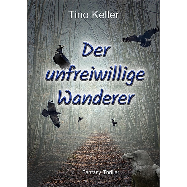 Der unfreiwillige Wanderer, Tino Keller