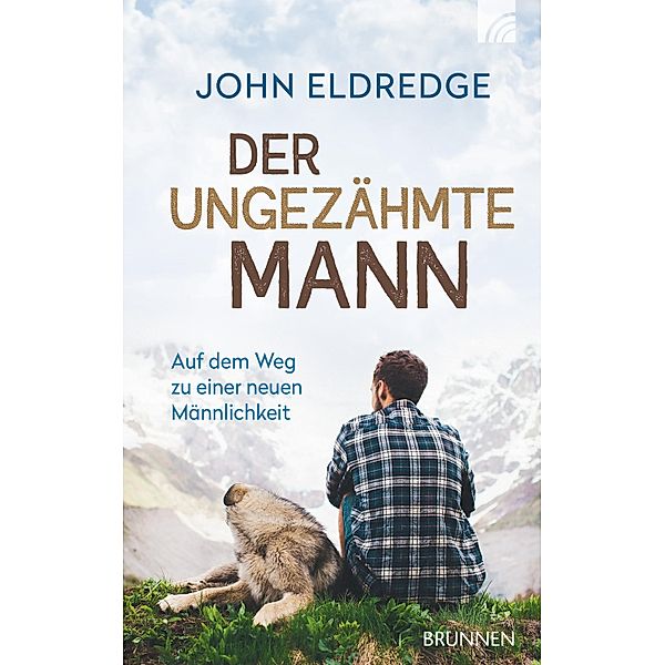 Der ungezähmte Mann, John Eldredge