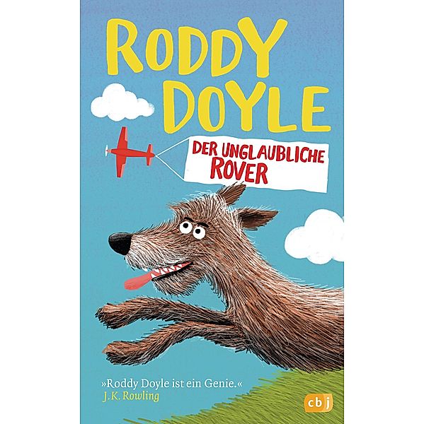 Der unglaubliche Rover, Roddy Doyle