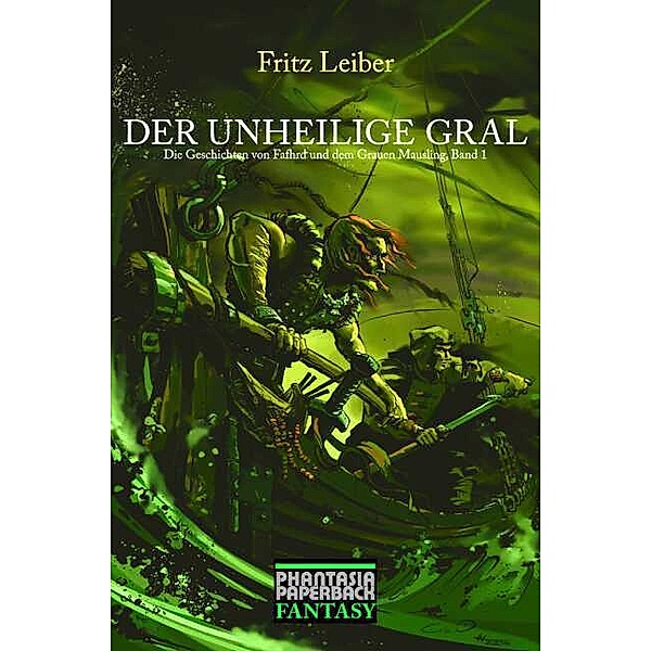 Der unheilige Gral, Fritz Leiber