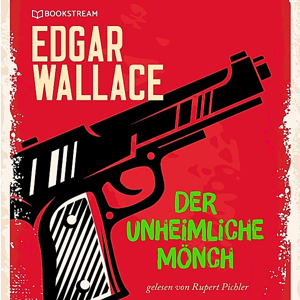 Der unheimliche Mönch, Edgar Wallace