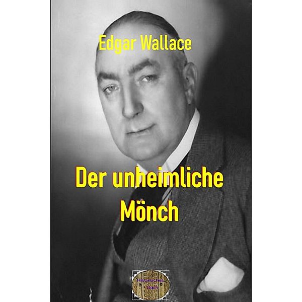 Der  unheimliche Mönch, Edgar Wallace