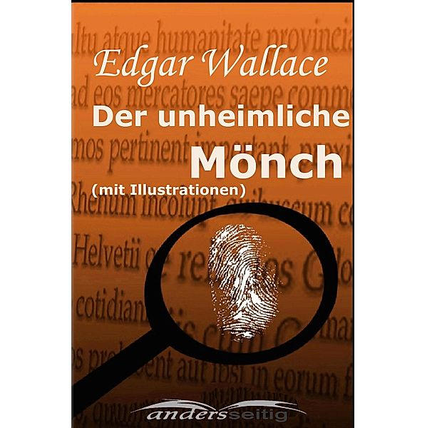 Der unheimliche Mönch (mit Illustrationen), Edgar Wallace