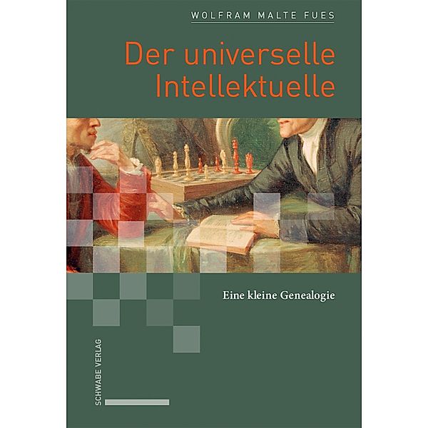 Der universelle Intellektuelle, Wolfram Malte Fues