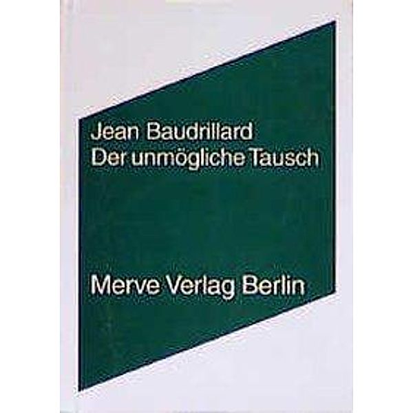 Der unmögliche Tausch, Jean Baudrillard