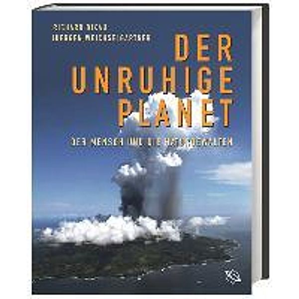 Der unruhige Planet, Richard Dikau, Juergen Weichselgartner