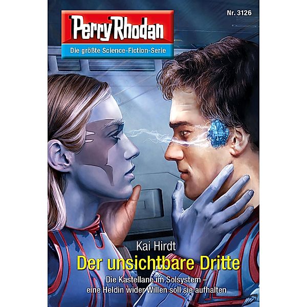 Der unsichtbare Dritte / Perry Rhodan-Zyklus Chaotarchen Bd.3126, Kai Hirdt