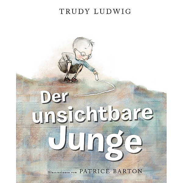 Der unsichtbare Junge, Trudy Ludwig